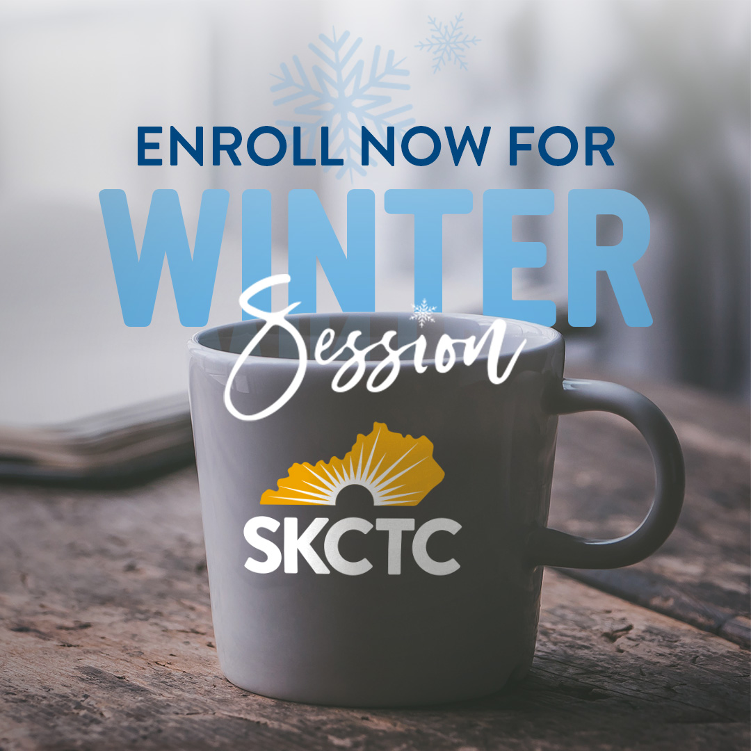 Enroll now for SKCTC's Winter Session.